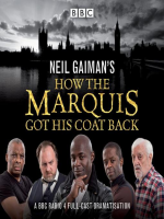 Neil_Gaiman_s_How_the_Marquis_Got_His_Coat_Back
